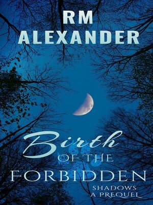 cover image of Birth of the Forbidden